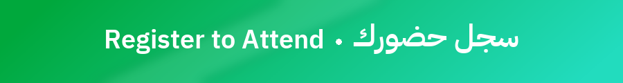 Register to Attend · سجّل حضورك